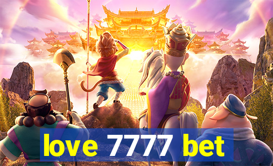 love 7777 bet